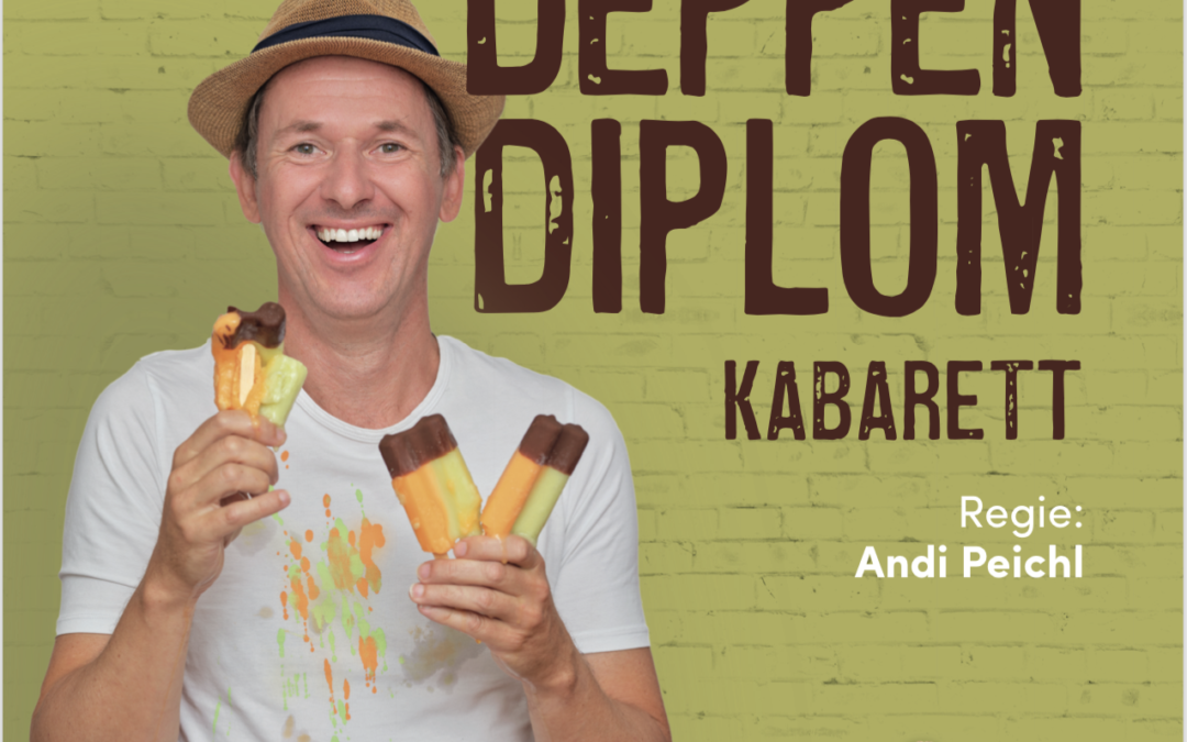 Neues Kabarett-Solo: „Deppendiplom“